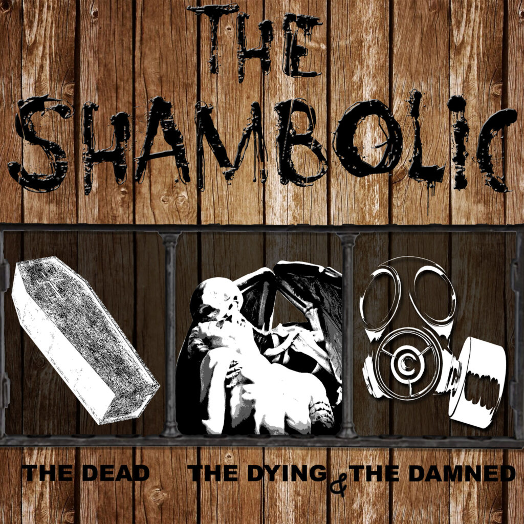 Front cover of the Cd Album "The Dead the Dying and the Damned